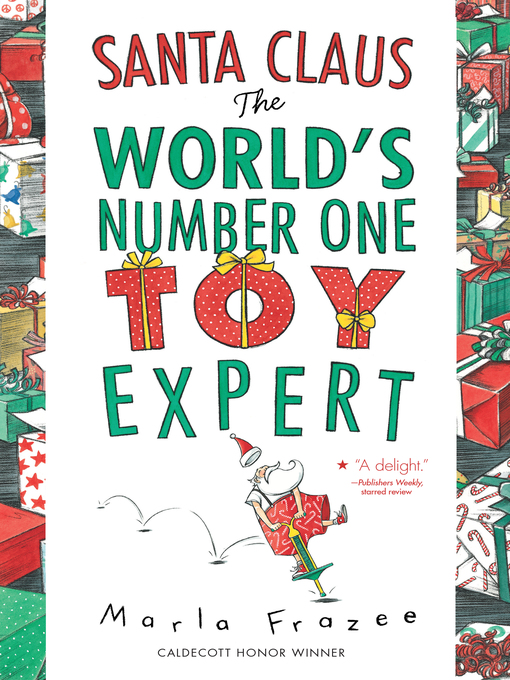 Title details for Santa Claus the World's Number One Toy Expert by Marla Frazee - Available